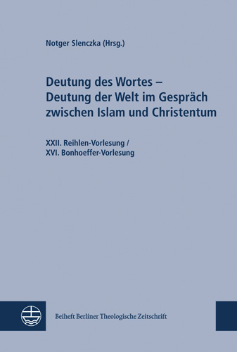 Book cover: Deutung des Wortes – Deutung der Welt im Gesprach zwischen Islam und Christentum