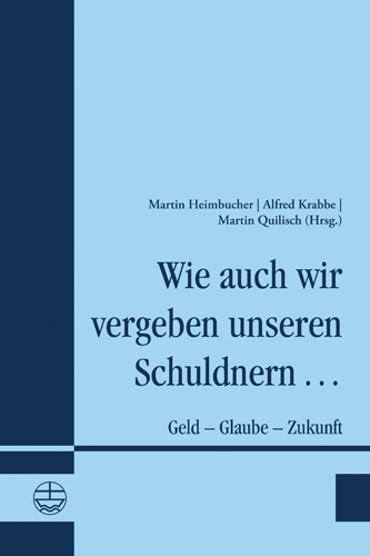 Book cover: Wie auch wir vergeben unseren Schuldnern …