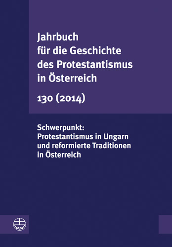 Book cover: Jahrbuch fur die Geschichte des Protestantismus in Osterreich 130 (2013)