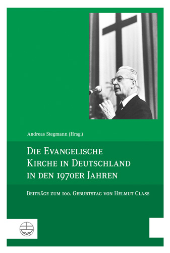 Book cover: Die Evangelische Kirche in Deutschland in den 1970er Jahren