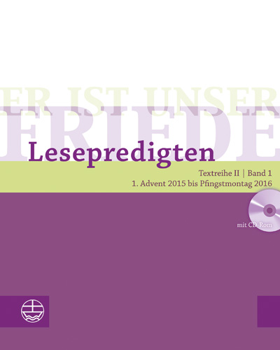 Book cover: Er ist unser Friede. Lesepredigten Textreihe II/Bd. 1 – Broschur + CD