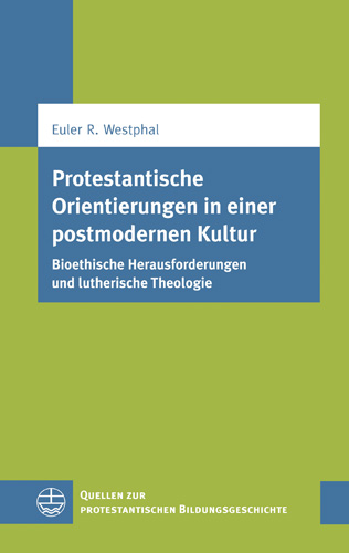Book cover: Protestantische Orientierungen in einer postmodernen Kultur