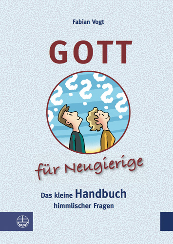 Book cover: Gott fur Neugierige