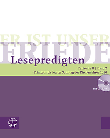 Book cover: Er ist unser Friede. Lesepredigten Textreihe II/Bd. 2 – Broschur + CD