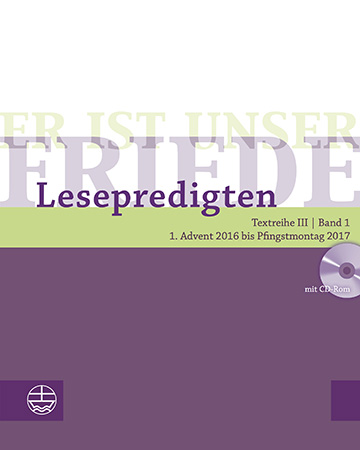 Book cover: Er ist unser Friede. Lesepredigten Textreihe III/Bd. 1 – Broschur + CD