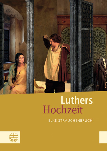 Book cover: Luthers Hochzeit