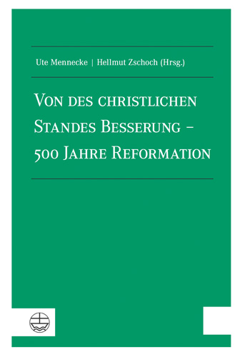 Book cover: Von des christlichen Standes Besserung – 500 Jahre Reformation