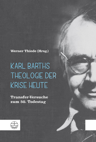 Book cover: Karl Barths Theologie der Krise heute