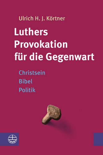 Book cover: Luthers Provokation fur die Gegenwart