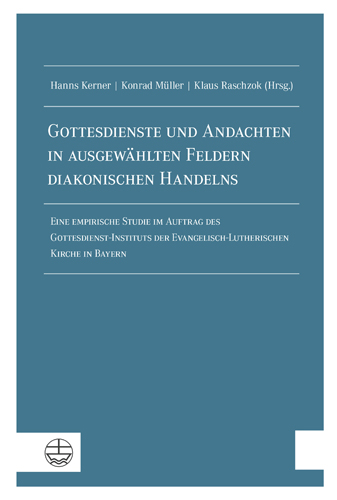 Book cover: Gottesdienste und Andachten in ausgewahlten Feldern diakonischen Handelns