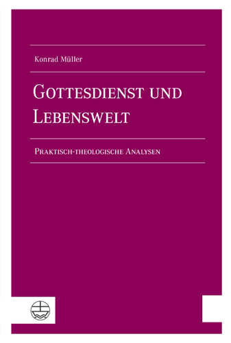 Book cover: Gottesdienst und Lebenswelt