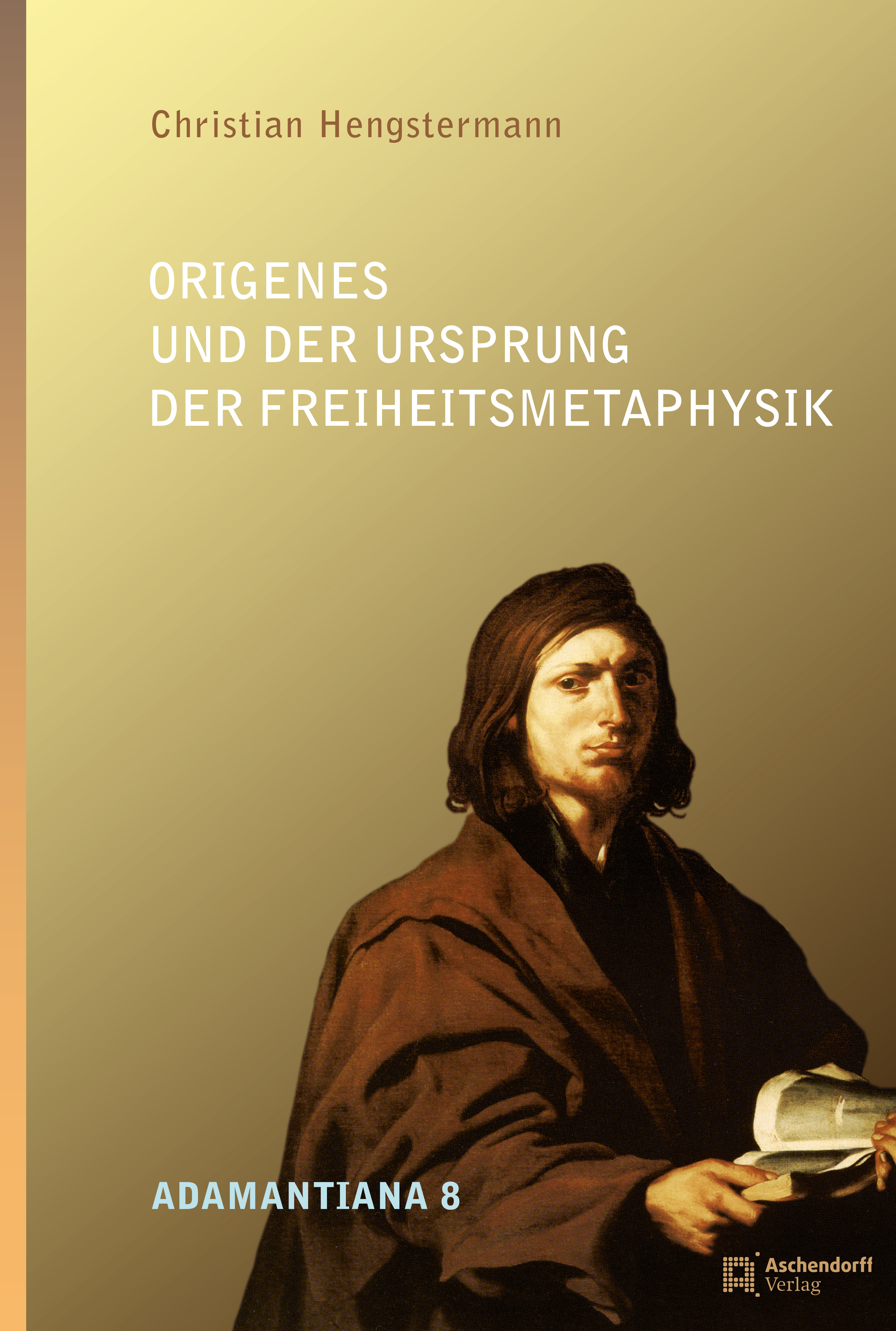 Book cover: Origenes und der Ursprung der Freiheitsmetaphysik