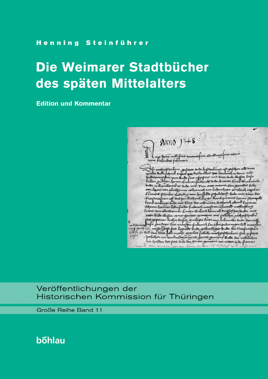 Book cover: Die Weimarer Stadtbücher des späten Mittelalters