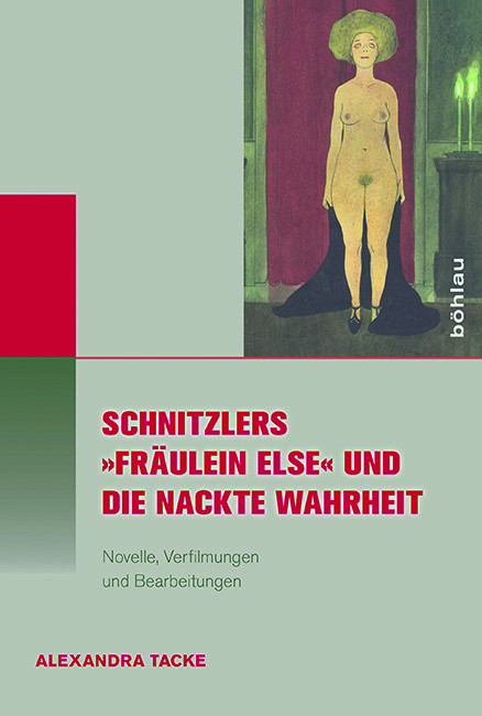 Book cover: Schnitzlers »Fräulein Else« und die Nackte Wahrheit