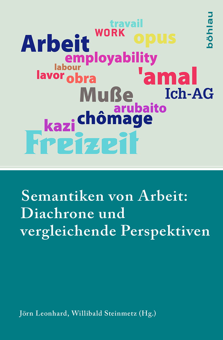 Book cover: Semantiken von Arbeit: Diachrone und vergleichende Perspektiven