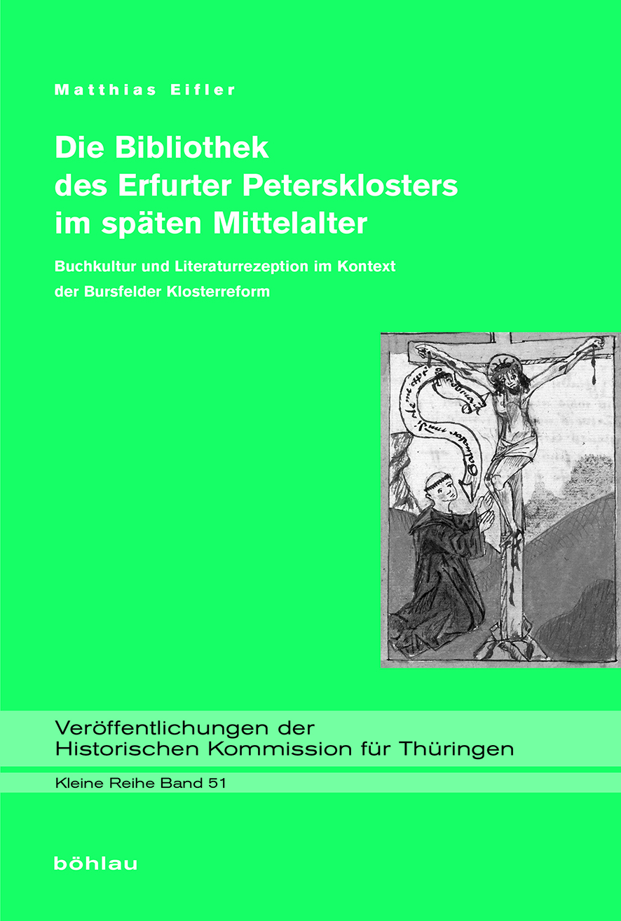 Book cover: Die Bibliothek des Erfurter Petersklosters im späten Mittelalter