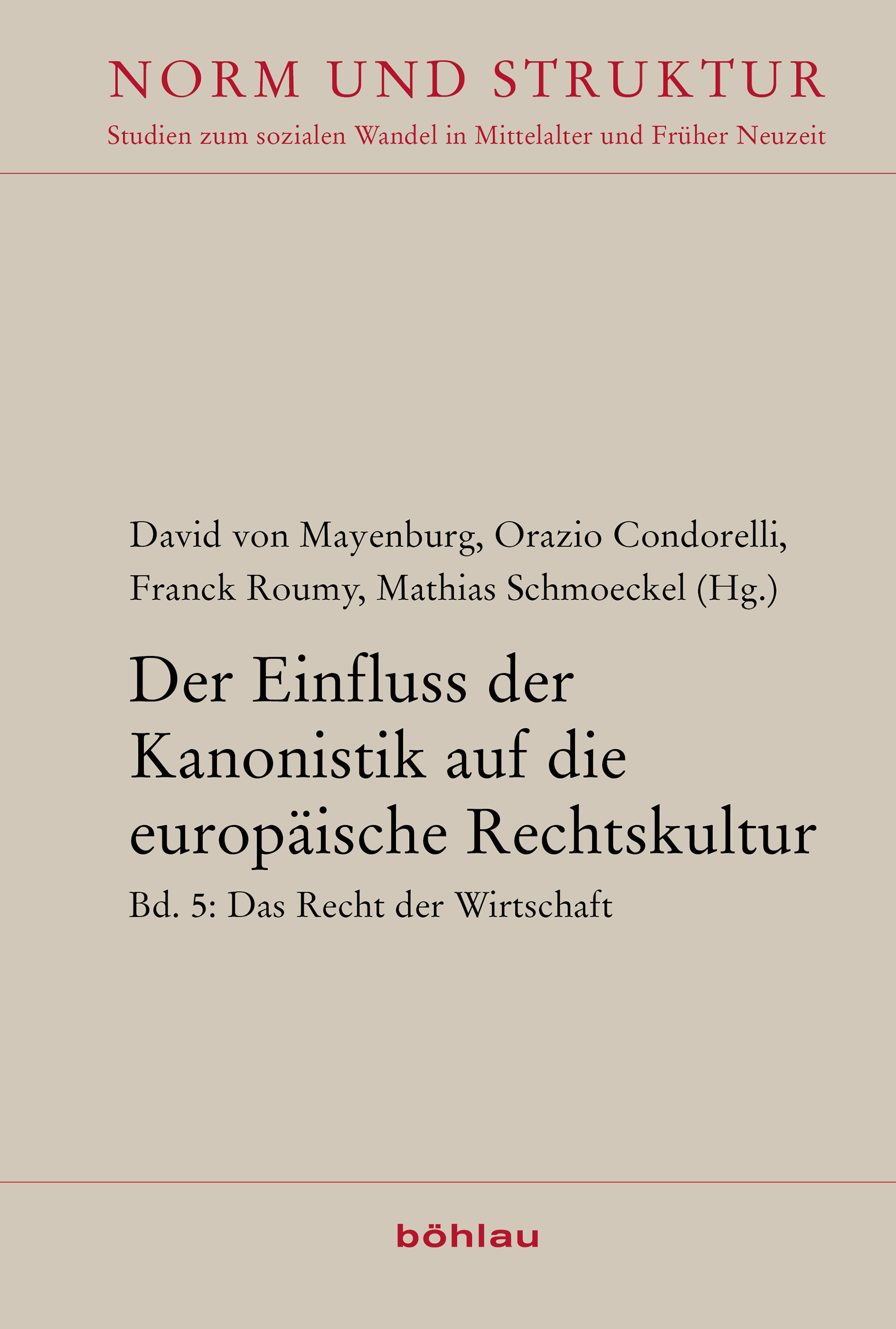 Book cover: Der Einfluss der Kanonistik auf die europäische Rechtskultur