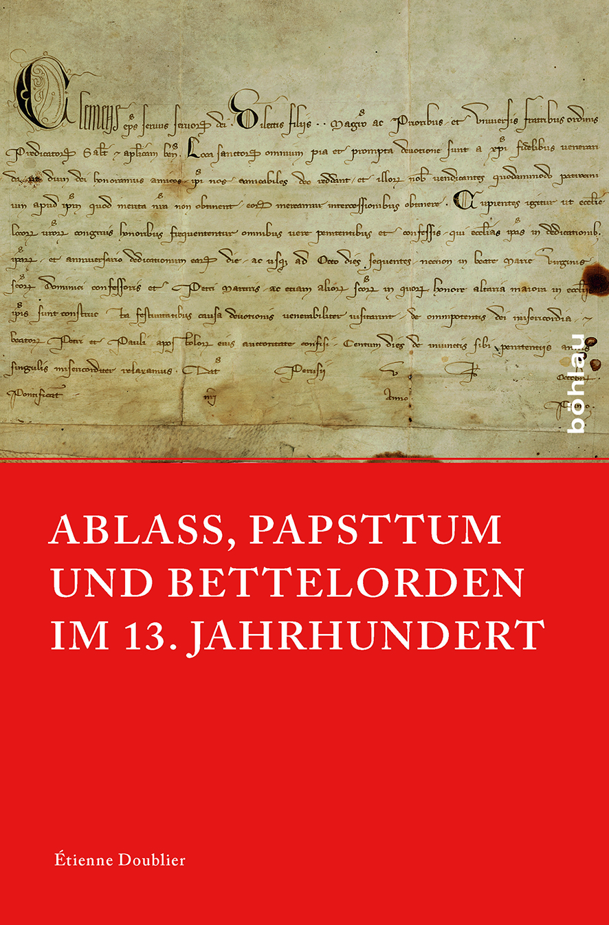 Book cover: Ablass, Papsttum und Bettelorden im 13. Jahrhundert