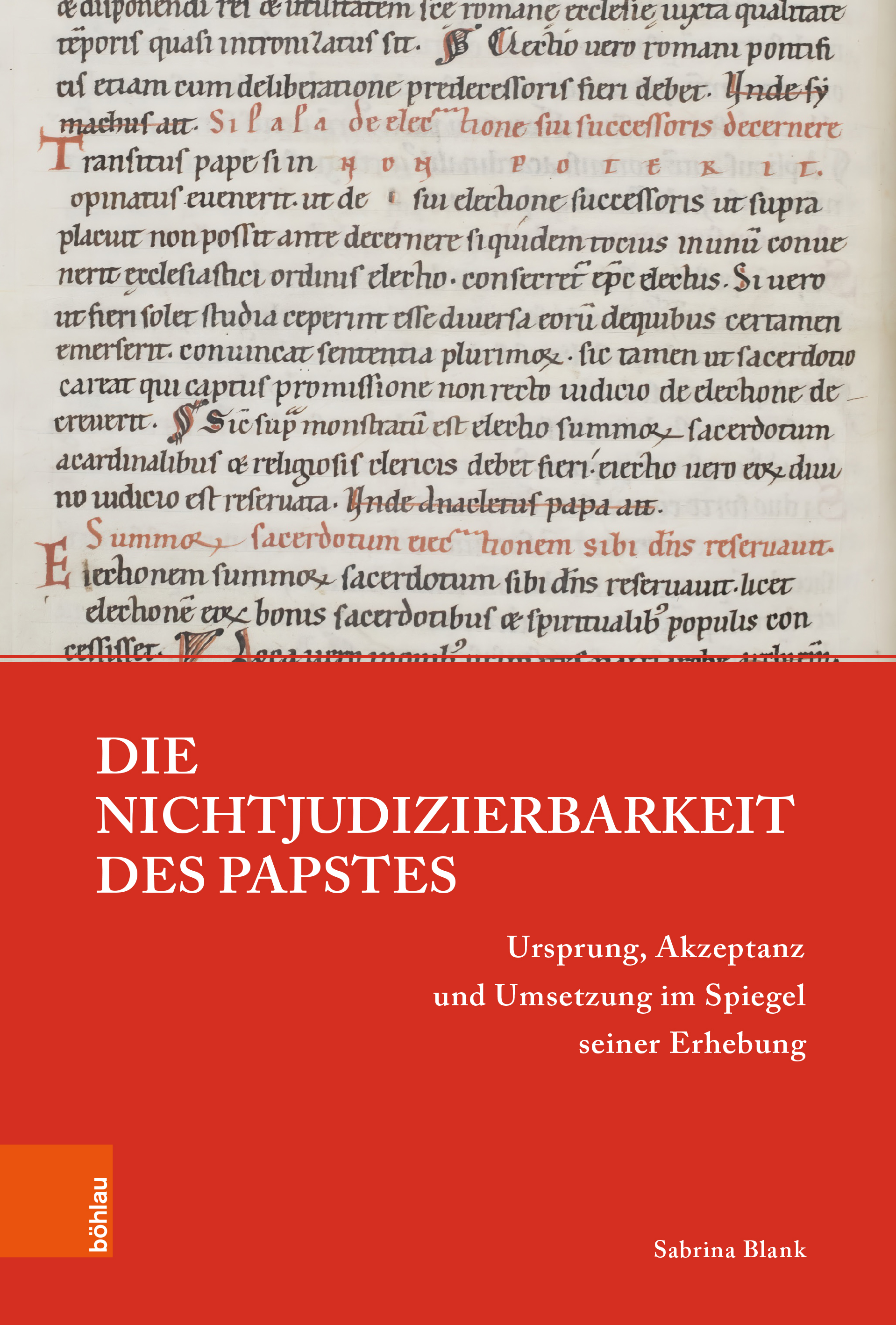 Book cover: Die Nichtjudizierbarkeit des Papstes