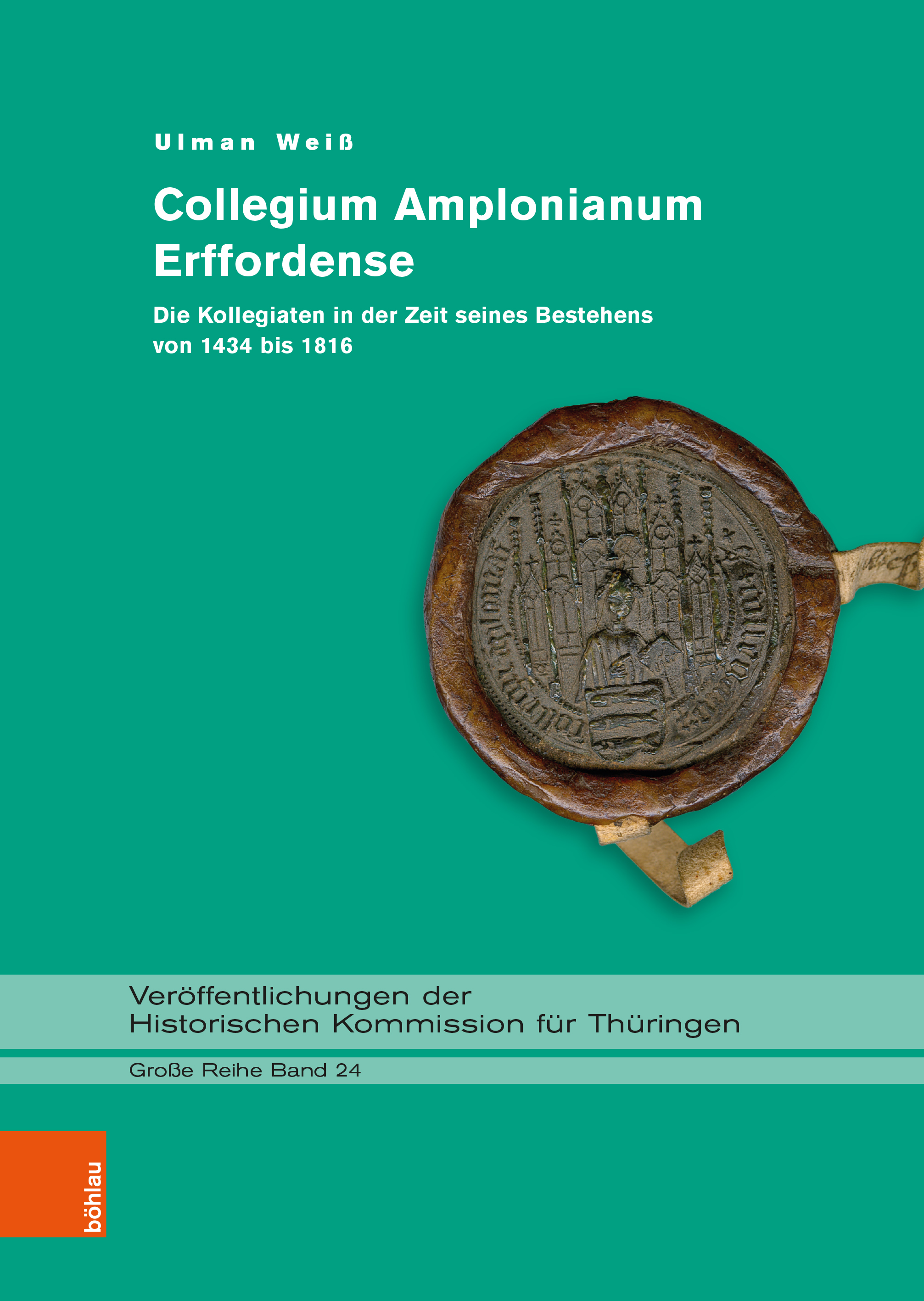 Book cover: Collegium Amplonianum Erffordense