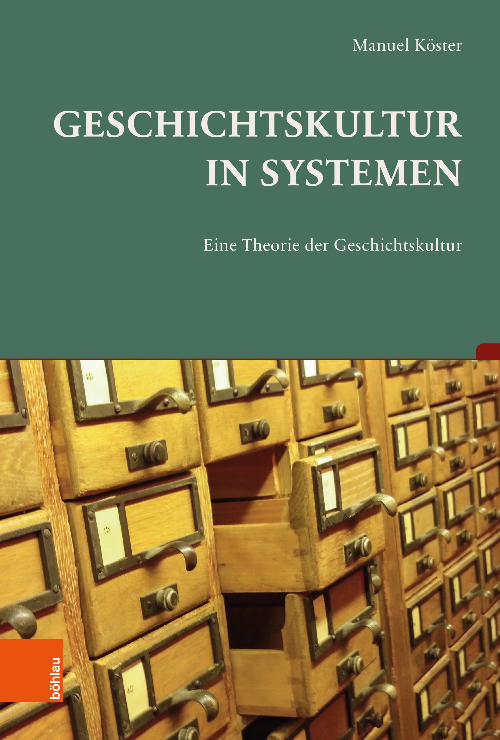 Book cover: Geschichtskultur in Systemen