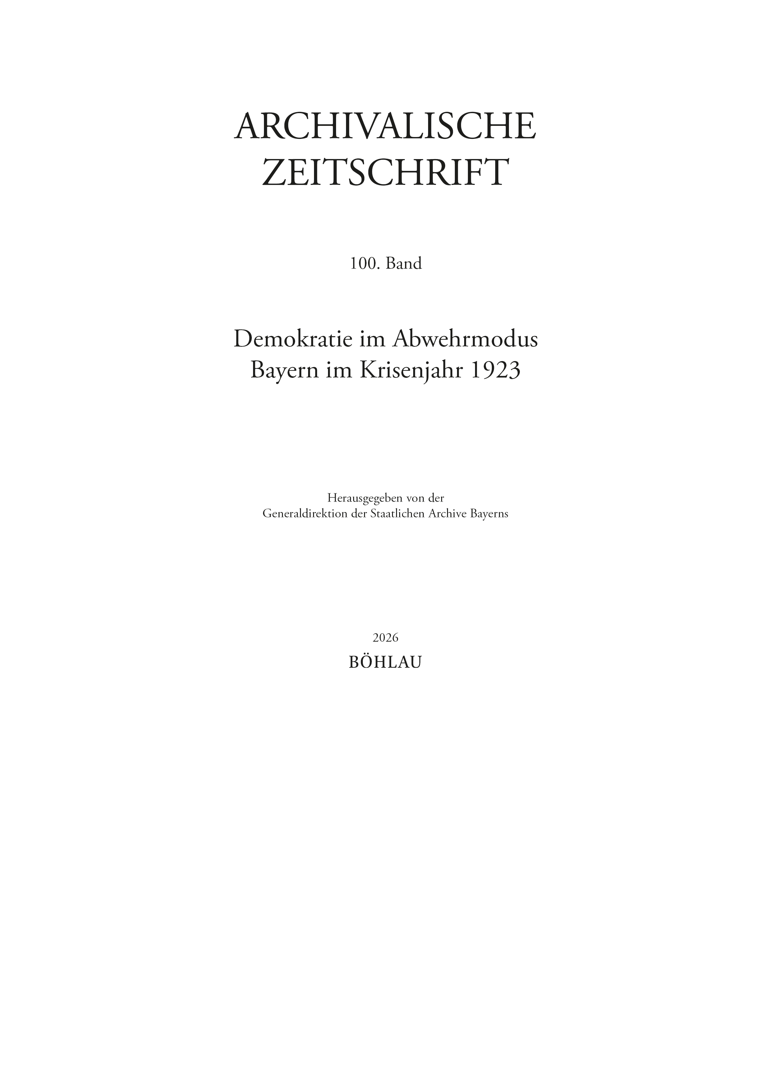 Book cover: Archivalische Zeitschrift 100 (2024)