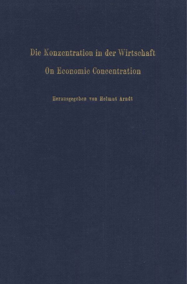 Book cover: Die Konzentration in der Wirtschaft – On Economic Concentration.