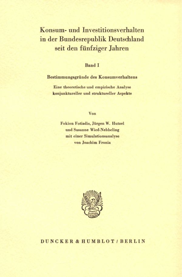 Book cover: Konsum- und Investitionsverhalten in der Bundesrepublik Deutschland seit den fünfziger Jahren.