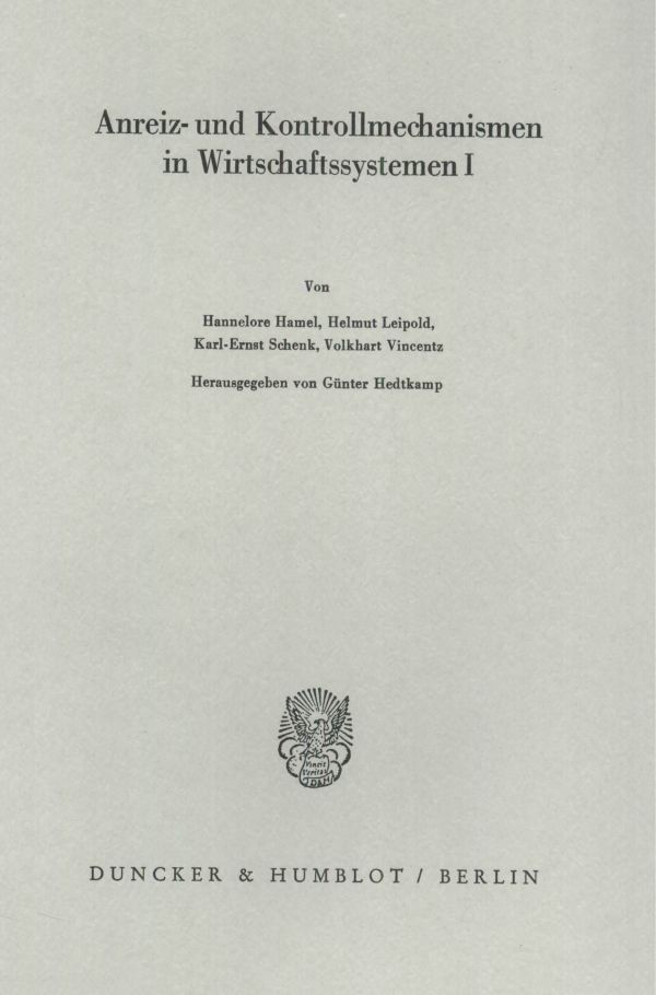 Book cover: Anreiz- und Kontrollmechanismen in Wirtschaftssystemen I.