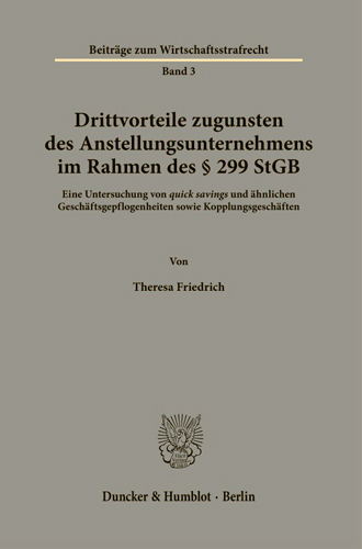 Book cover: Drittvorteile zugunsten des Anstellungsunternehmens im Rahmen des § 299 StGB.