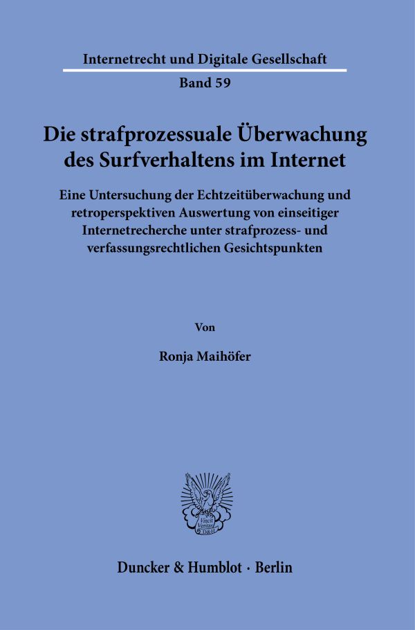 Book cover: Die strafprozessuale Überwachung des Surfverhaltens im Internet.