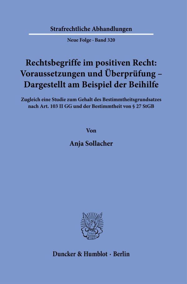 Book cover: Rechtsbegriffe im positiven Recht: Voraussetzungen und Überprüfung – Dargestellt am Beispiel der Beihilfe