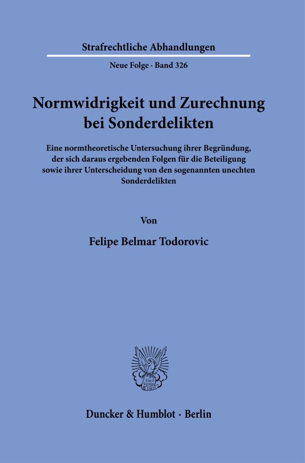 Book cover: Normwidrigkeit und Zurechnung bei Sonderdelikten