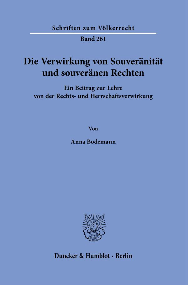 Book cover: Die Verwirkung von Souveränität und souveränen Rechten