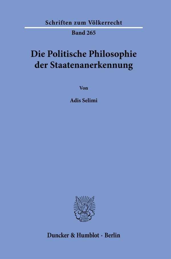 Book cover: Die Politische Philosophie der Staatenanerkennung