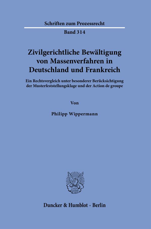 Book cover: Zivilgerichtliche Bewältigung von Massenverfahren in Deutschland und Frankreich
