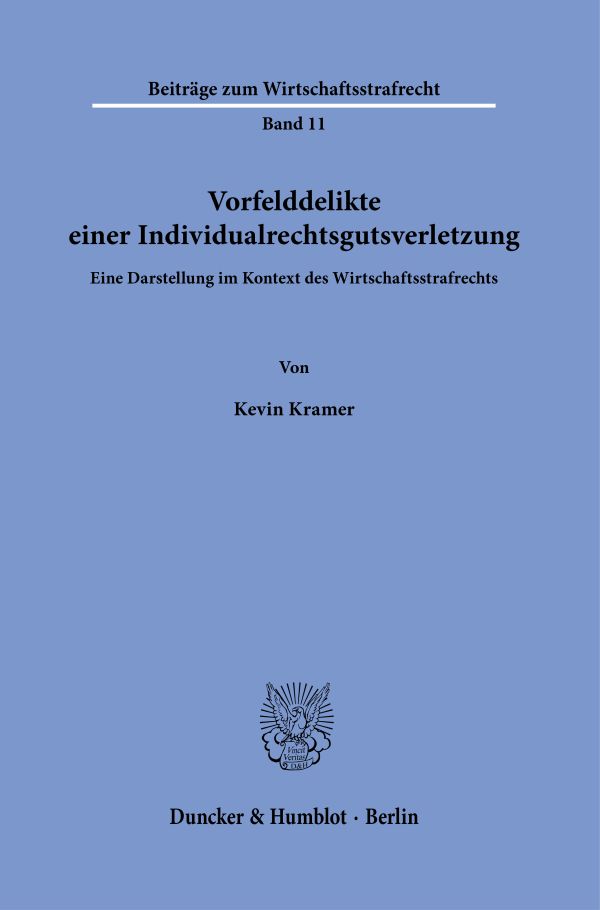 Book cover: Vorfelddelikte einer Individualrechtsgutsverletzung