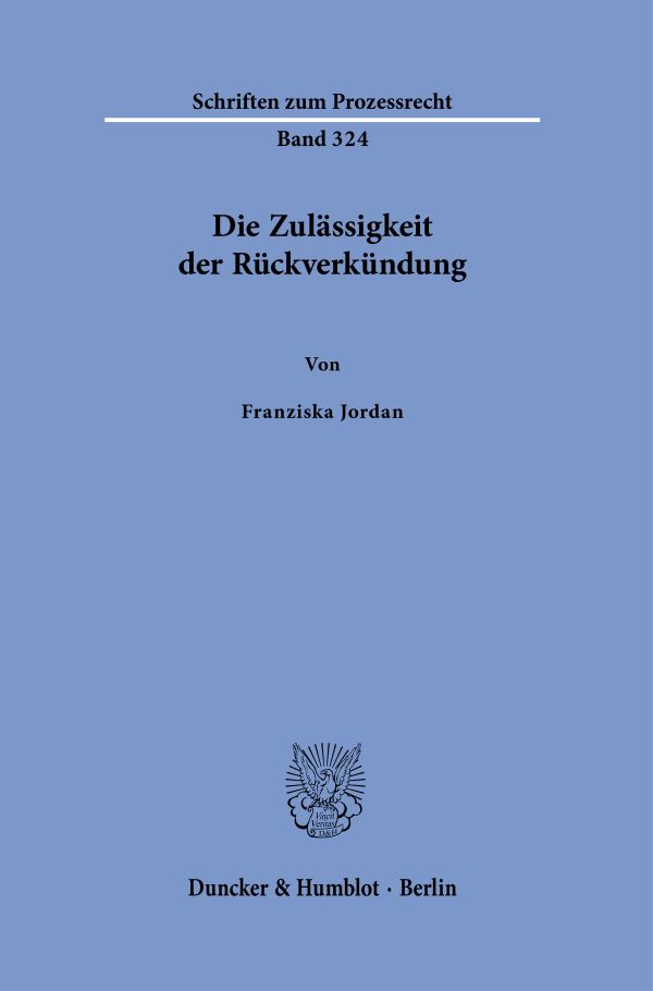 Book cover: Die Zulässigkeit der Rückverkündung