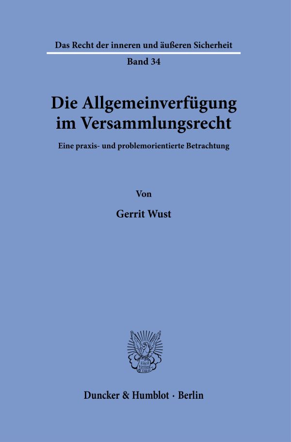 Book cover: Die Allgemeinverfügung im Versammlungsrecht