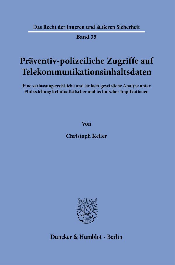 Book cover: Präventiv-polizeiliche Zugriffe auf Telekommunikationsinhaltsdaten