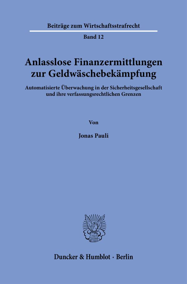 Book cover: Anlasslose Finanzermittlungen zur Geldwäschebekämpfung