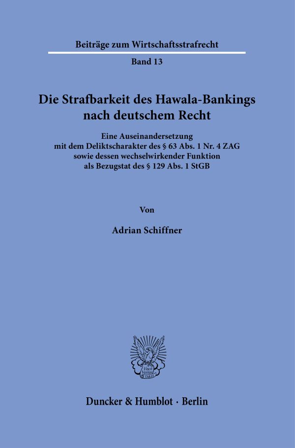 Book cover: Die Strafbarkeit des Hawala-Bankings nach deutschem Recht