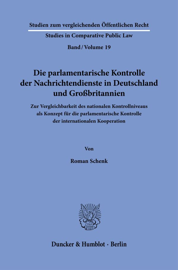 Book cover: Die parlamentarische Kontrolle der Nachrichtendienste in Deutschland und Großbritannien