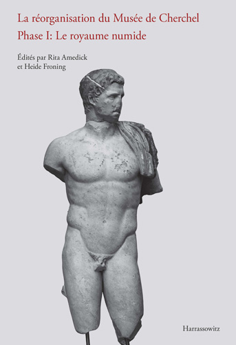 Book cover: La reorganisation du Musee de Cherchel Phase I