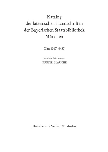Book cover: Catalogus codicum manu scriptorum Bibliothecae Monacensis. (Handschriftenkatalog der Bayerischen Staatsbibliothek Munchen) / Katalog der lateinischen Handschriften der Bayerischen Staatsbilbiothek Munchen Die Pergamenthandschriften aus dem Domkapitel Frei