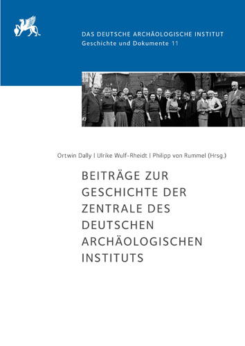 Book cover: Beitrage zur Geschichte der Zentrale des Deutschen Archaologischen Instituts