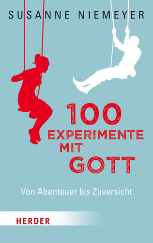 Book cover: 100 Experimente mit Gott