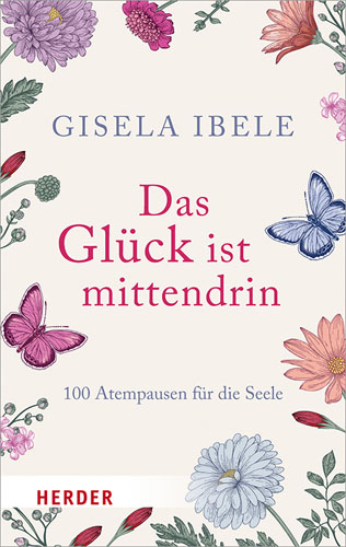 Book cover: Das Gluck ist mittendrin