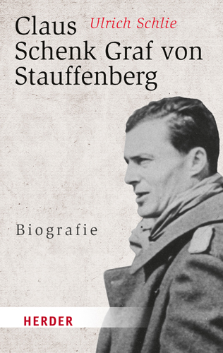 Book cover: Claus Schenk Graf von Stauffenberg