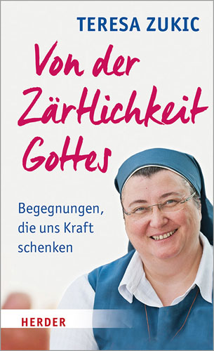 Book cover: Von der Zartlichkeit Gottes